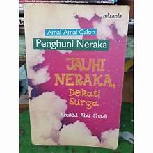 Dekati Surga, Jauhi Neraka