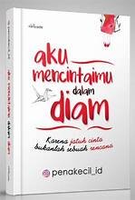 Aku Mencintaimu dalam Diam