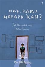 NAK,KAMU GAPAPA,KAN ?